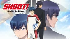 انمي Shoot! Goal to the Future الحلقة 12 مترجم