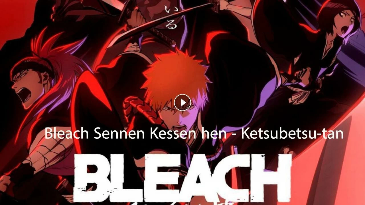 انمي بليتش الحلقة 3 مترجم Bleach: Sennen Kessen-hen – Ketsubetsu-tan